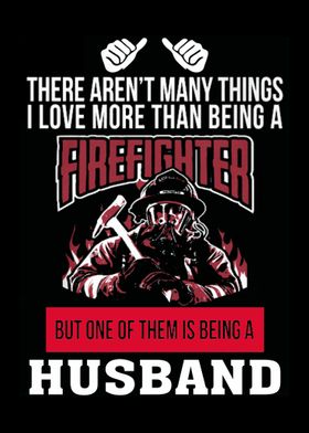 Proud To Be A Firefighter