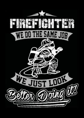 Proud To Be A Firefighter