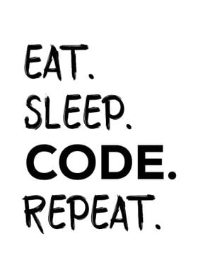 Eat Sleep Code Repeat