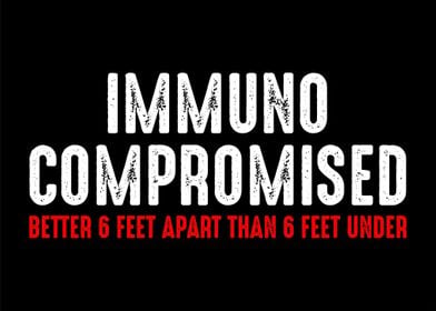 Immunocompromised  Better