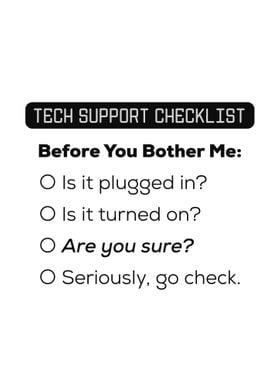 Tech Support Checklist