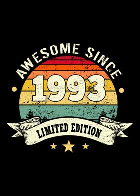 'Awesome Since 1993' Poster by Cooldruck | Displate