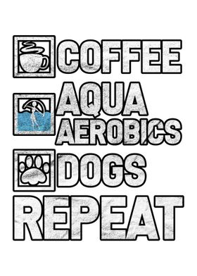 Coffee Aqua Aerobics Dogs