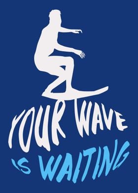 Surfing Wave Is Waiting