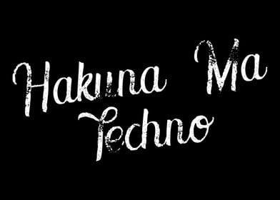 Hakuna Ma Techno