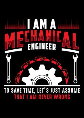 I am a Mechanical Engineer