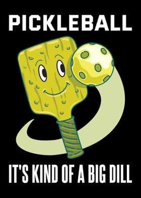 Pickleball Kind Big Dill