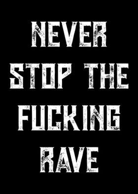 Never Stop The Fcking Rave