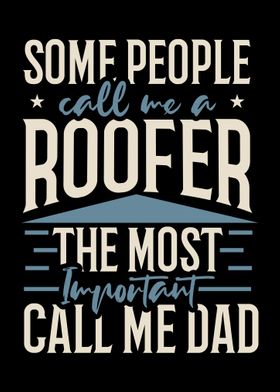 Roofer Dad Daddy Papa Roof