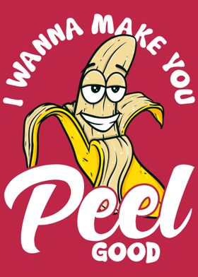 Funny Banana Peel Good