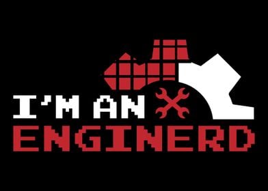 Im an Enginerd