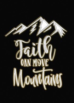 Faith Can Move Mountains 3