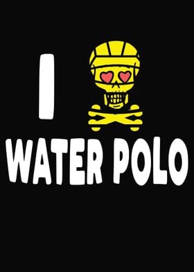 I love water polo  Gift 