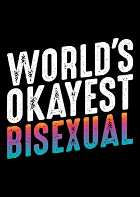 Worlds Okayest Bisexual H