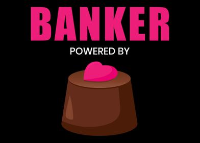 Banker powered by sweets