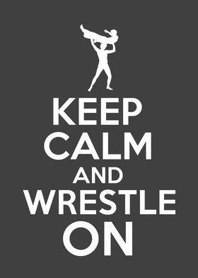 Keep Calm Wrestling