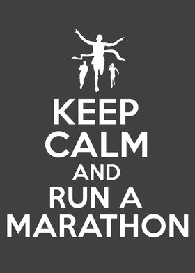 Keep Calm And Run Marathon
