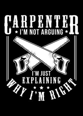 Carpenters dont argue