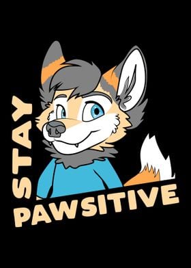 Stay Pawsitive Furry