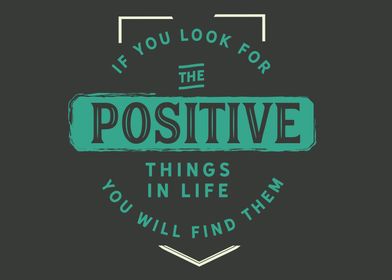 positive things in life