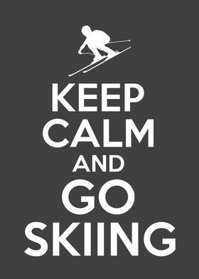 Keep Calm And Go Skiing