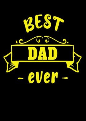 Best dad ever Fathers