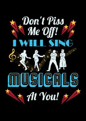 Dont Piss Me Off Musicals