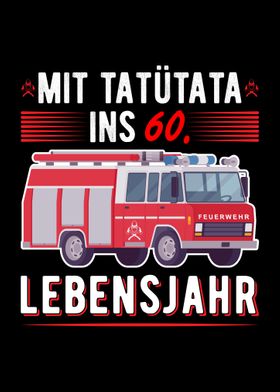 60 Geburtstag Feuerwehr Metal Poster Humbaharry Geitner Displate