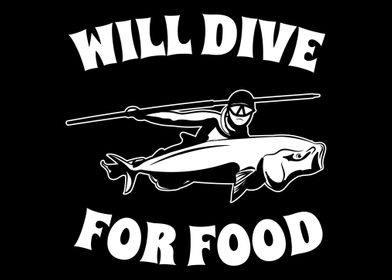 Will Dive For Food  Spear