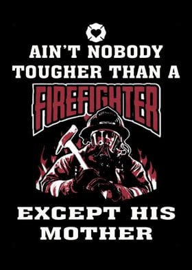 Proud To Be A Firefighter