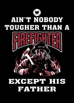 Proud To Be A Firefighter