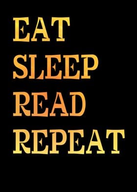 Eat Sleep Read Repeat