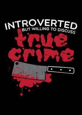 Introverted True Crime