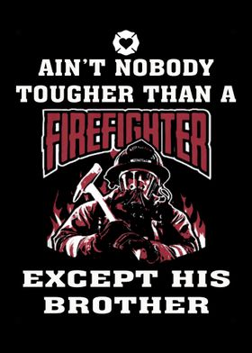 Proud To Be A Firefighter