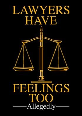 Lawyers Have Feelings Too 