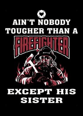 Proud To Be A Firefighter