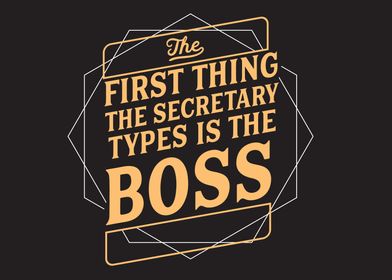 secretary types is the bos