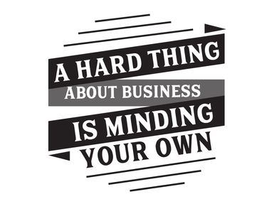 hard thing about business