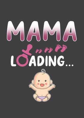 Mama Loading