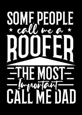 Roofer Dad Daddy Papa Roof