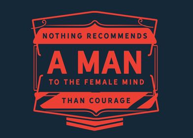 female mind than courage