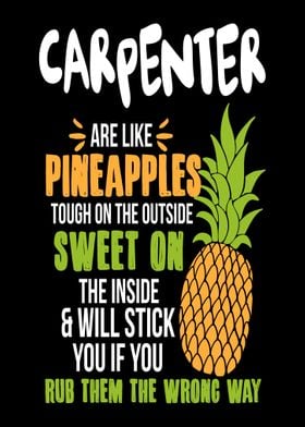 Carpenters Pineapples