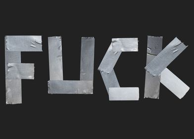 FUCK written duct tape