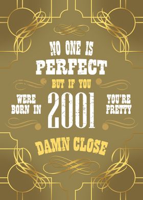 2001 No One is Perfect