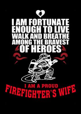 Proud To Be A Firefighter