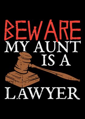 My Aunt Is A Lawyer For At