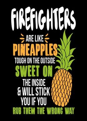 Firefighters Pineapples