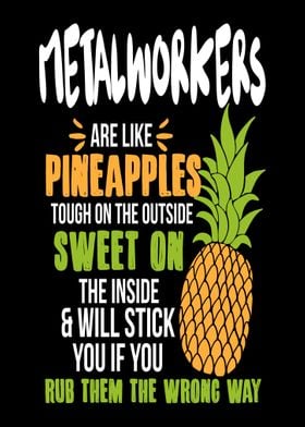 Metalworkers Pineapples