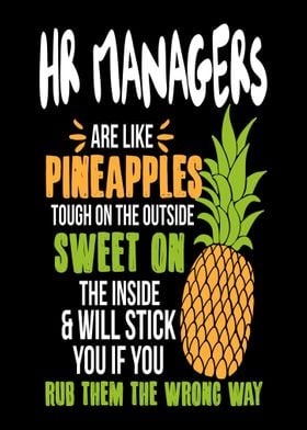 HR Managers Pineapples