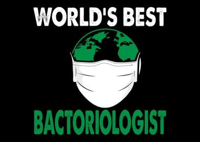 Worlds Best Bacteriologis